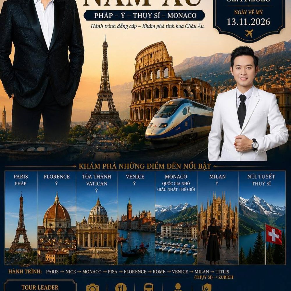 Tour Nam Âu (Pháp – Ý – Thuỵ Sĩ - Monaco) 2026